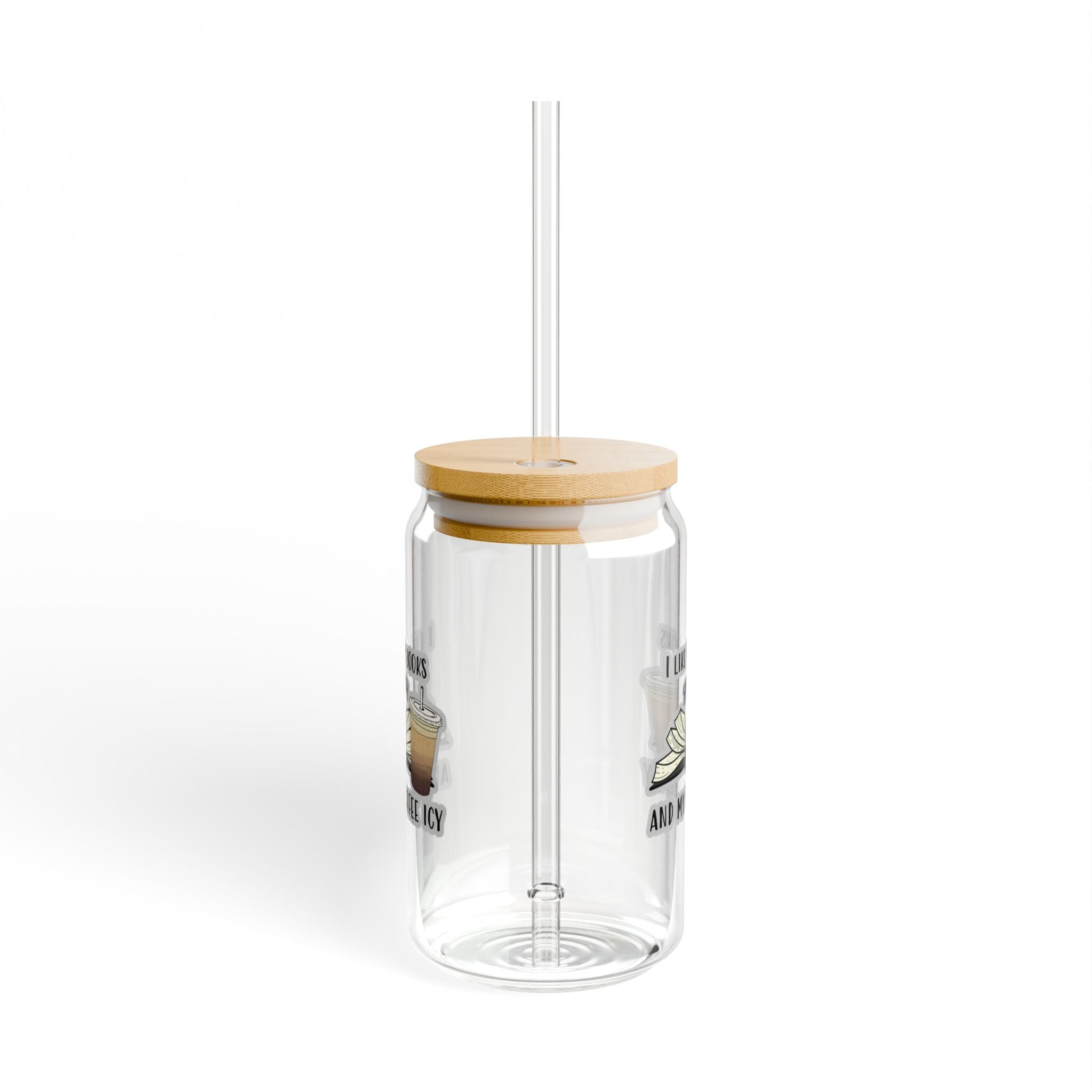 "I Like My Books Spicy and My Coffee Icy" Sipper Glass, 16oz