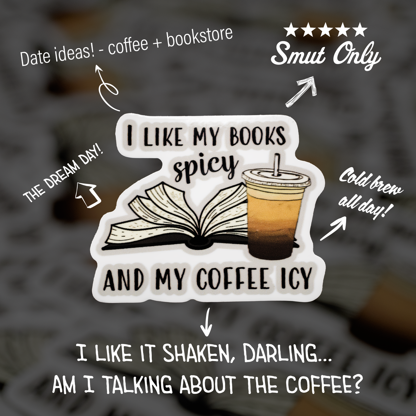 I like my books spicy and my coffee icy 2.5" Sticker