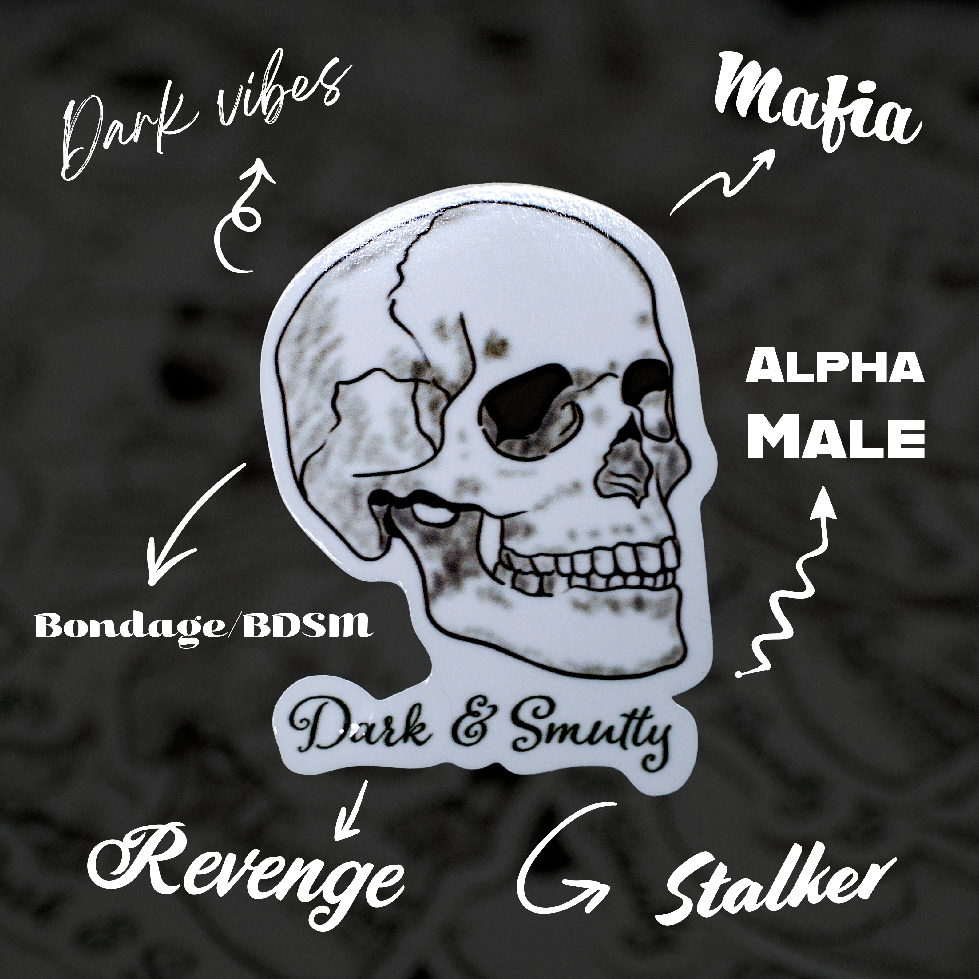 Dark & Smutty 2.9" Sticker