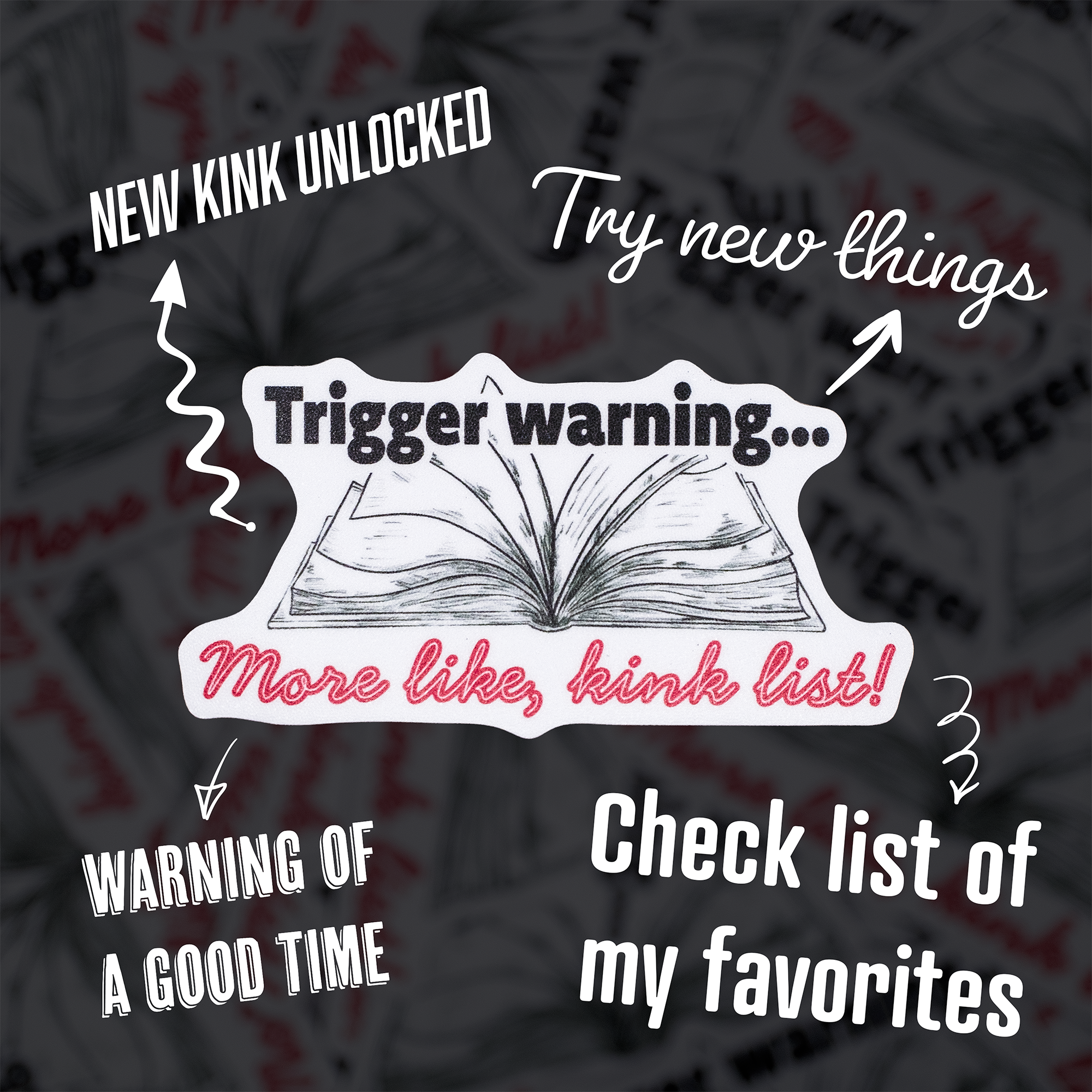 Trigger warning... More like, kink list! 3" Sticker
